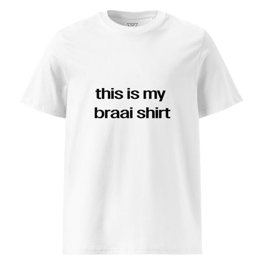 MY BRAAI SHIRT Unisex white organic cotton t-shirt - Bull & Node